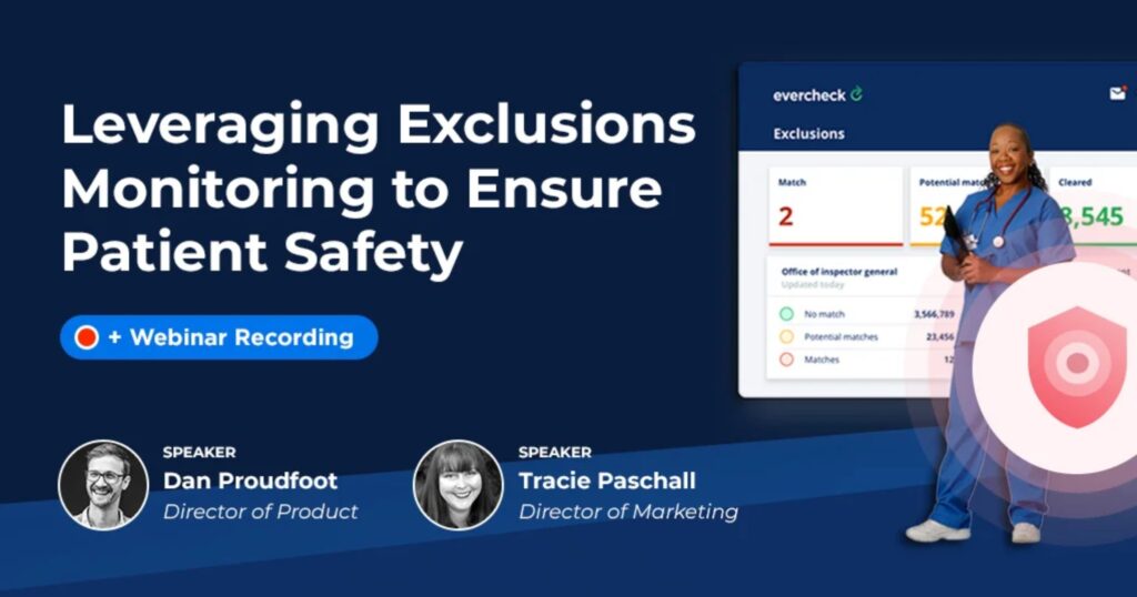 Leveraging Exclusions Monitoring to Ensure Patient Safety