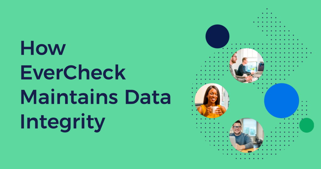 How EverCheck Maintains Data Integrity