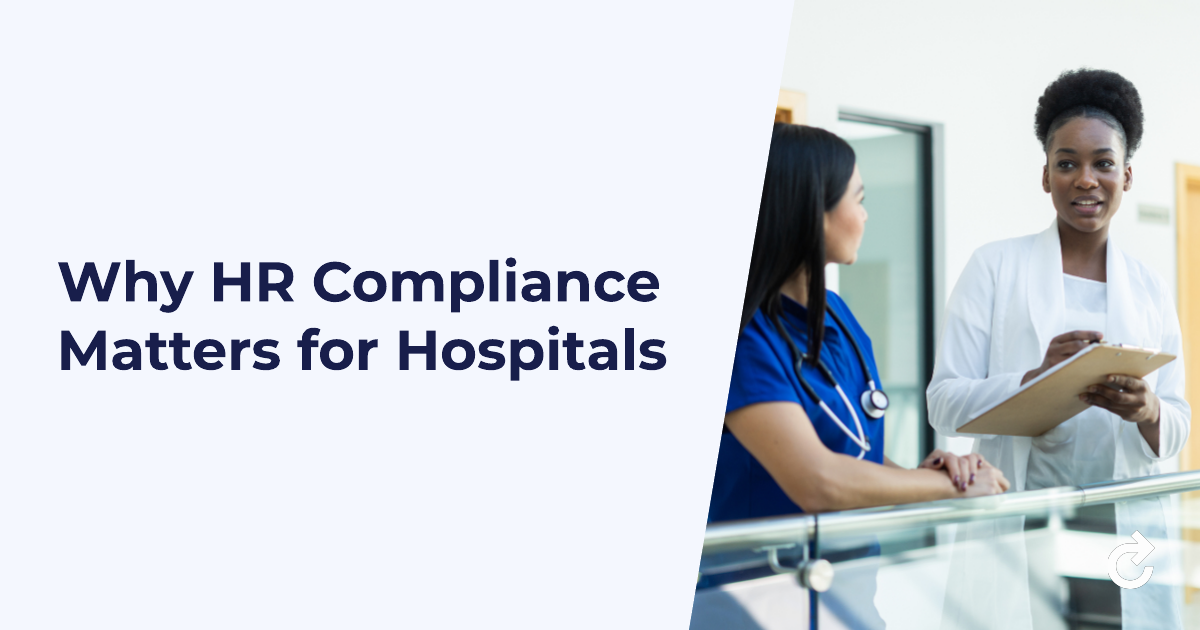 Why HR Compliance Matters for Hospitals